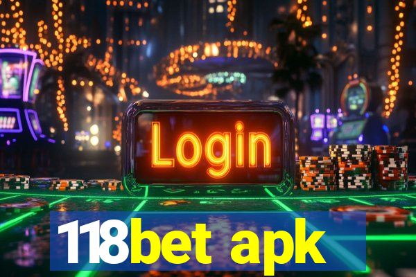 118bet apk